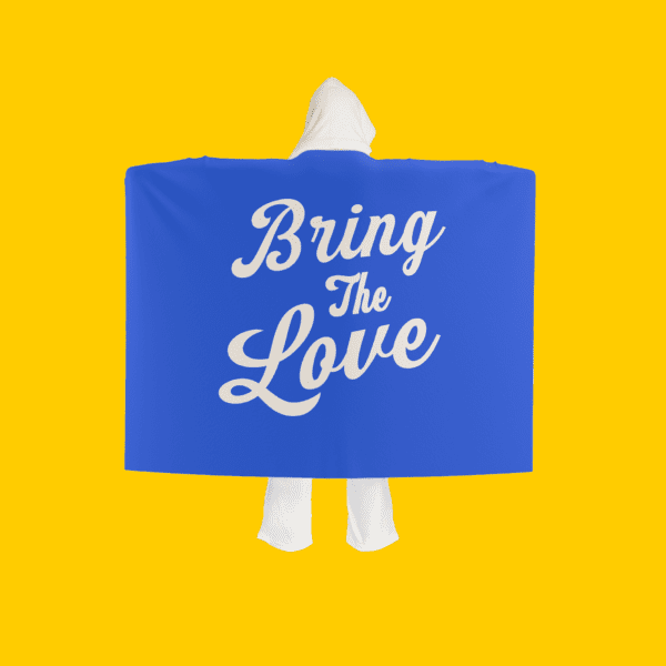 Bring The Love Blanket