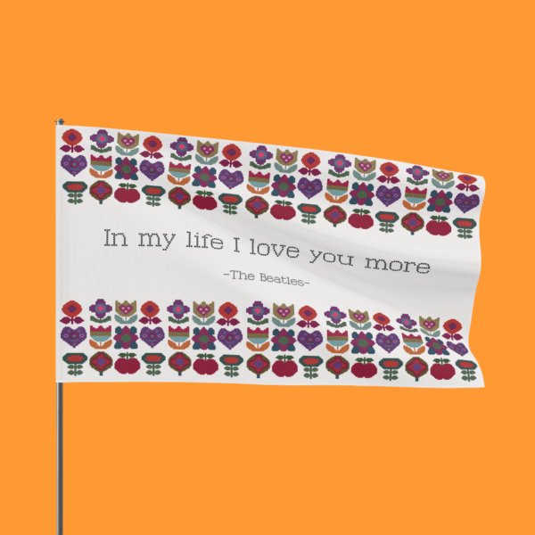 Love You More Festival Flag