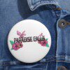 Paradise Calls Badge Pin - Image 2